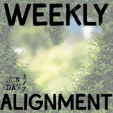 Weekly Alignment March 7, 2021